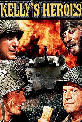 Poster phim Các Anh Hùng Của Kelly – Kelly’s Heroes (1970)