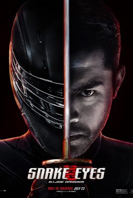 Poster phim G. I. Joe: Xà nhãn báo thù – G.I. Joe: Snake Eyes (2021)