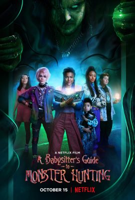 Poster phim Hướng Dẫn Săn Quái Vật – A Babysitter’s Guide to Monster Hunting (2020)