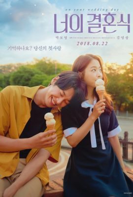 Poster phim Ngày em đẹp nhất – On Your Wedding Day (2018)