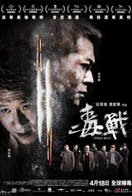 Poster phim Độc Chiến – Drug War (2012)