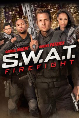 Poster phim S.W.A.T.: Đọ súng – S.W.A.T.: Firefight (2011)