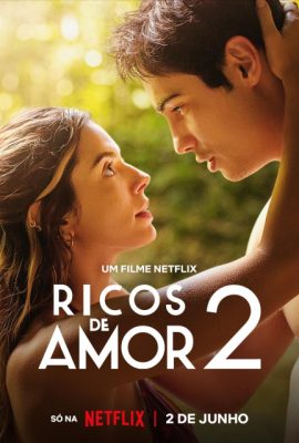 Poster phim Thiếu gia giả nghèo 2 – Rich in Love 2 (2023)