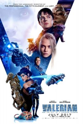 Poster phim Valerian và thành phố ngàn hành tinh – Valerian and the City of a Thousand Planets (2017)