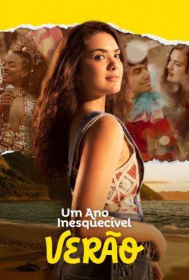 Poster phim Một Năm Khó Quên: Mùa Hạ – An Unforgettable Year: Summer (2023)