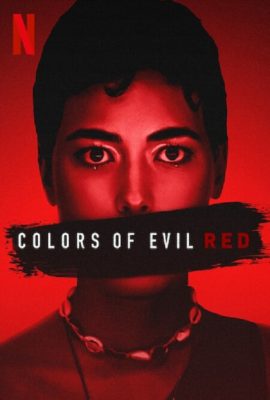 Poster phim Màu tà ác: Đỏ – Colors of Evil: Red (2024)