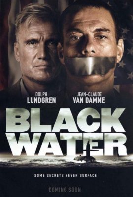 Poster phim Mật vụ ngầm – Black Water (2018)