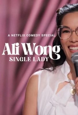 Poster phim Ali Wong: Quý bà đơn thân – Ali Wong: Single Lady (2024)